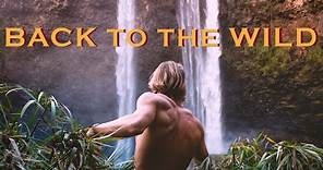 Back to the Wild (Trailer)