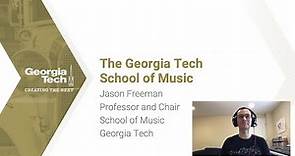 About the Georgia Tech School of Music
