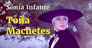 Toña Machetes - Película Completa de Sonia Infante