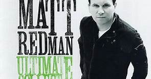 Matt Redman - Ultimate Collection