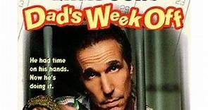 "Dad's Week Off (1997) VHSRip - Hilarious Family Comedy for a Well-Deserved Break | Movie Review