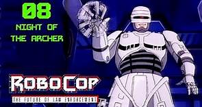 RoboCop Animated Series - Ep. 08: Night of the Archer (1988)
