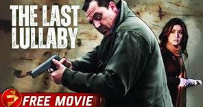 THE LAST LULLABY | Tom Sizemore, Sasha Alexander | Action Mystery Thriller | Free Full Movie