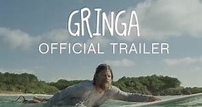 Gringa (2023) | Official Trailer