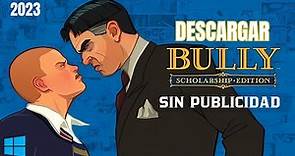 Descargar Bully Scholarship Edition Para PC (Sin Publicidad) 2024