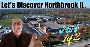 Discover Northbrook, IL: The Ideal Place to Call Home | Part 1