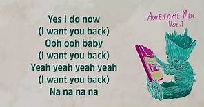 I Want You Back - Jackson 5 (lyrics)