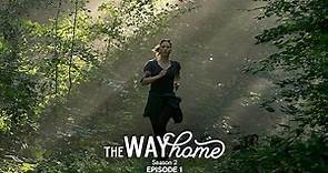The Way Home Season 2 Episode 1