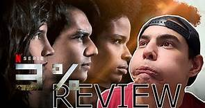 Review/ 3 % (Todas sus Temporadas)