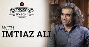 Imtiaz Ali Interview: Imtiaz Ali Talks About Films, Fatherhood & Friendship With Stars