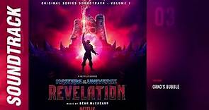 Orko’s Bubble - Masters of the Universe: Revelation | Soundtrack by Bear McCreary