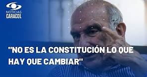 Humberto de la Calle: "El presidente Petro no es dueño de la constitución, es un servidor"