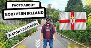 Facts about Northern Ireland | Introducing the Northern Ireland Life | Saqib Mekan