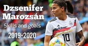 Dzsenifer Marozsán skills and Goals 2019-2020