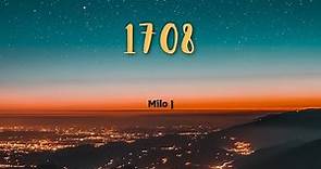 Letra de "1708" Milo J