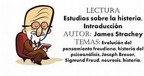 2. 0 - Estudios sobre la Histeria .Introducción. James Strachey.