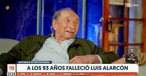 Histórico actor nacional: A los 93 años falleció Luis Alarcón