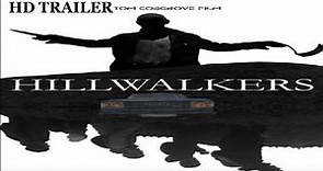 Hillwalkers 2022 Trailer