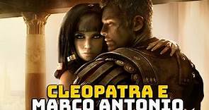 Cleopatra e Marco Antonio: La fine dell'Impero Egizio - Parte 2 - Grandi Personalità della Storia