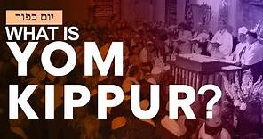 What is Yom Kippur? The Jewish High Holiday