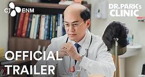 Dr. Park's Clinic | Official Trailer | CJ ENM