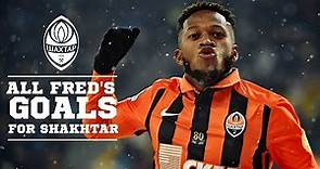 All goals by Fred for Shakhtar