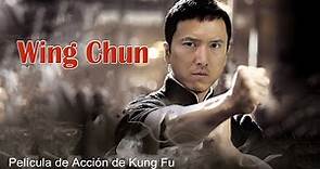Wing Chun | Pelicula de Accion de Kung Fu | Completa en Español HD