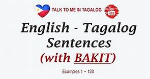 BAKIT - How to Use WHY in Tagalog | English Tagalog Translation (1 - 120) | Spoken English Lesson