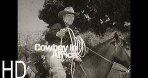 Cowboy In Africa 1967 TV Spot Trailer 16mm Chuck Connors, Tom Nardini, Ronald Howard, Gerald Edwards