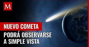 ¡Anota la fecha! Nuevo cometa podrá observarse a simple vista a finales de enero