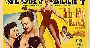 Glory Alley (1952) - Ralph Meeker, Leslie Caron, Kurt Kasznar