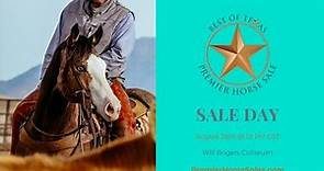 2023 SALE LIVE ~ Best of Texas Premier Horse Sale
