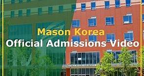 Official Mason Korea Admissions Video