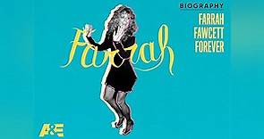 Biography: Farrah Fawcett Forever Season 1 Episode 1