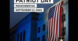Patriot Day: Remembering September 11, 2001.