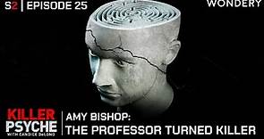 Amy Bishop: The Professor Turned Killer | Killer Psyche