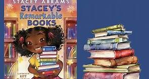 Children Read Aloud Stories: Stacey's Remarkable Books by Stacey Abrams