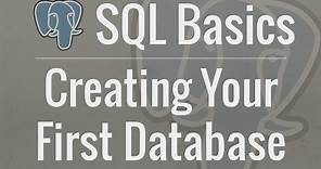 SQL Tutorial for Beginners 1: Installing PostgreSQL and Creating Your First Database