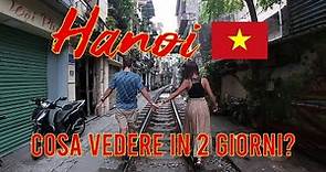 Hanoi - Cosa vedere in 2 giorni | Vietnam 10° mese di viaggio