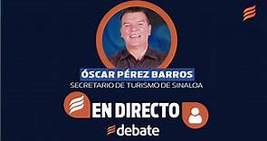 Reactivación del turismo en Sinaloa con Óscar Pérez Barros Secretario de Turismo de Sinaloa