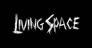 Living Space (Trailer)