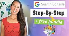 How to Use Google Search Console: Complete Step-By-Step Guide (Up-to-Date 2023) + Free GSC Bundle