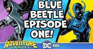 Blue Beetle: The Wild Ones! Part 1 | DC Adventure Comics | @dckids​