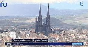 VIDEO. La cathédrale de Clermont-Ferrand: un joyau pas comme les autres