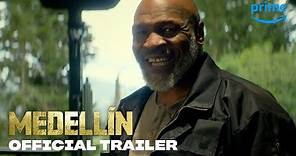 Medellin - Official Trailer | Prime Video