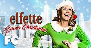 Elfette Saves Christmas | Full Christmas Holiday Comedy Movie | Family Central
