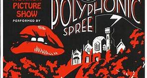 The Polyphonic Spree - Songs From The Rocky Horror Picture Show