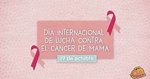 Acuérdate de... Día Internacional de lucha contra el cáncer de mama