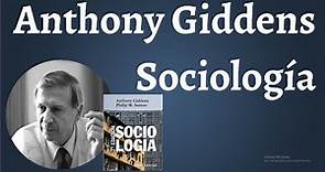Antony Giddens, Sociología