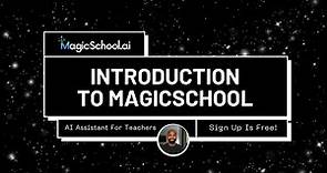 Intro To MagicSchool AI